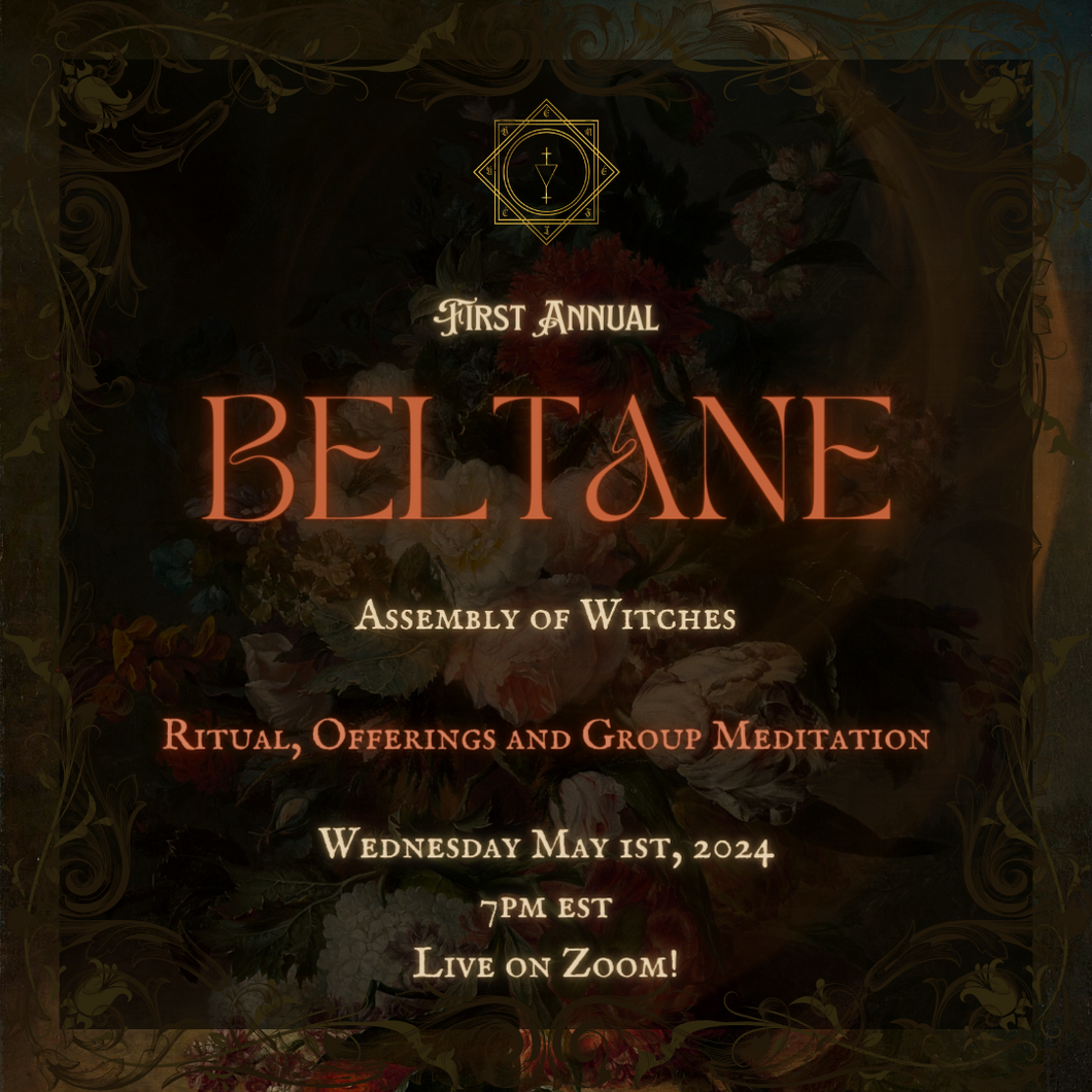 Beltane Sabbat Assembly of Witches!